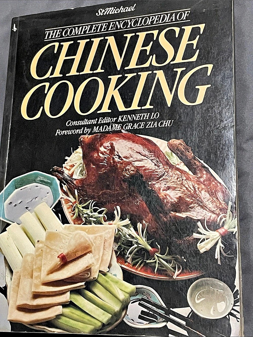 St. Michael The Complete Encyclopedia of Chinese Cooking